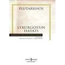 Lykurgos’un Hayatı İş Bankası Kültür Yayınları