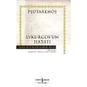 LYKURGOS'UN HAYATI - PLUTARKHOS