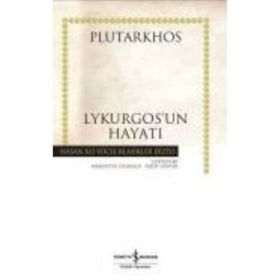 LYKURGOS'UN HAYATI - PLUTARKHOS