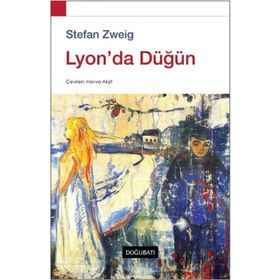 Lyon'da Düğün Ciltli Stefan Zweig