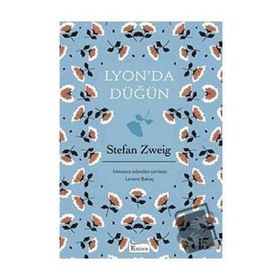 Lyon'da Düğün Ciltli Stefan Zweig