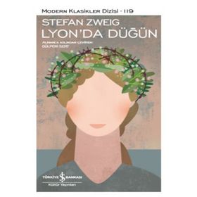Lyon'da Düğün Ciltli Stefan Zweig