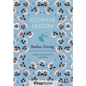 Lyon’da Düğün - Stephan Zweig