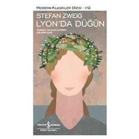 Lyon’da Düğün - Stephan Zweig
