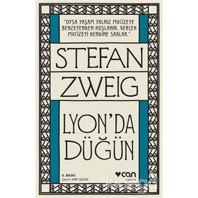 Lyon'da Düğün ve Kısa Hikayeler - Stefan Zweig