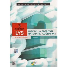 LYS 3 Adımda Türk Dili ve Edebiyatı-Matematik-Coğrafya 1 Soru Bankası - Fdd Yayincilik
