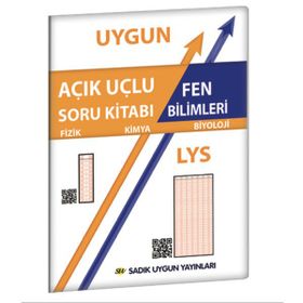 LYS Fen Bilimleri Açık Uçlu Soru Kitabı - Sadık Uygun