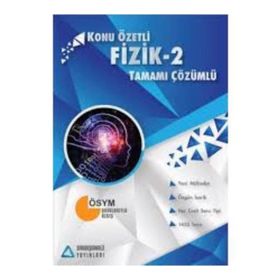 LYS FIZIK SIRADIŞI ANALIZ TAMAMI ÇÖZÜMLÜ KONU ÖZETLI - TUNCAY YILDIZ