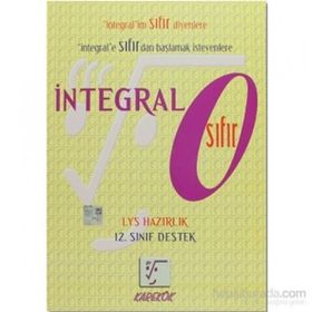 LYS HAZIRLIK İNTEGRAL 0 (SIFIR) 12. SINIFA DESTEK - ORHAN ÇANAKÇI