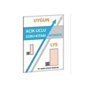 LYS Matematik Açık Uçlu Soru Kitabı - Sadık Uygun