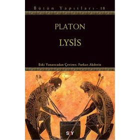 LYSIS DOSTLUK ÜZERİNE - PLATON(EFLATUN)