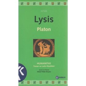 LYSIS DOSTLUK ÜZERİNE - PLATON(EFLATUN)