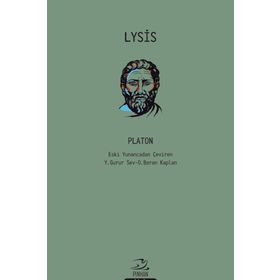 LYSIS DOSTLUK ÜZERİNE - PLATON(EFLATUN)