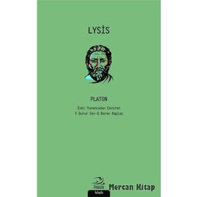 LYSIS DOSTLUK ÜZERİNE - PLATON(EFLATUN)