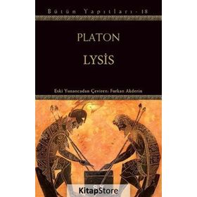 LYSIS DOSTLUK ÜZERİNE - PLATON(EFLATUN)