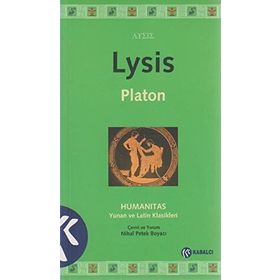 LYSIS - LAKHES LYSIS YAHUT DOSTLUK, LAKHES YAHUT CESARET - PLATON(EFLATUN)