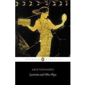 Lysistrata and Other Plays - Aristophanes