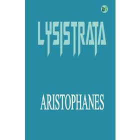 Lysistrata - Aristophanes