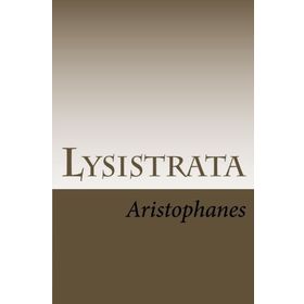 Lysistrata - Aristophanes
