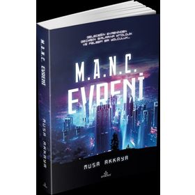 M.A.N.C. Evreni - Ephesus Yayınları