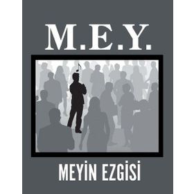 M. E. Y. - Meyin Ezgisi