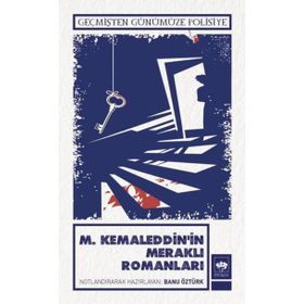 M. Kemaleddin`in Meraklı Romanları Ötüken Neşriyat