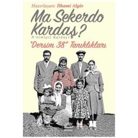 Ma Sekerdo Kardaş? N'etmişiz Kardaş? - İlhami Algör