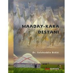 MAADAY - KARA DESTANI - SALAHADDIN BEKKI