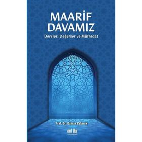 Maarif Davamız Dersler Değerler ve Müfredat - Osman Çakmak