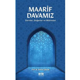 Maarif Davamız Dersler Değerler ve Müfredat - Osman Çakmak