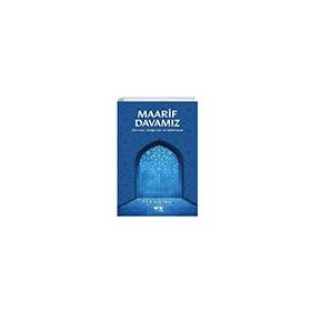 Maarif Davamız Dersler Değerler ve Müfredat - Osman Çakmak