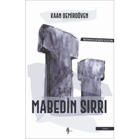 Mabedin Sırrı - Kaan Demirdöven