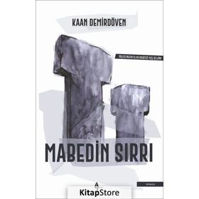Mabedin Sırrı - Kaan Demirdöven
