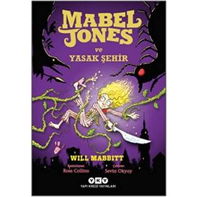 Mabel Jones ve Yasak Şehir / Will Mabbitt
