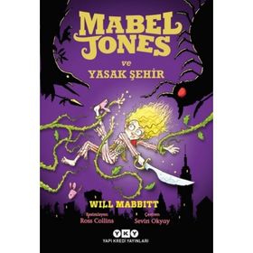 Mabel Jones ve Yasak Şehir / Will Mabbitt