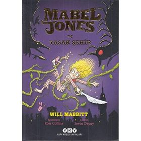 Mabel Jones ve Yasak Şehir / Will Mabbitt