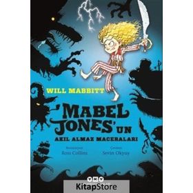 Mabel Jones’un Akıl Almaz Maceraları - Will Mabbitt