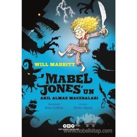 Mabel Jones’un Akıl Almaz Maceraları - Will Mabbitt