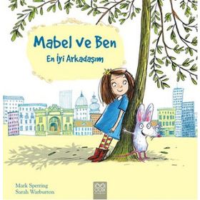 Mabel ve Ben En İyi Arkadaşım Mark Sperring