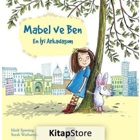 Mabel ve Ben En İyi Arkadaşım Mark Sperring