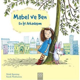 Mabel ve Ben En İyi Arkadaşım Mark Sperring