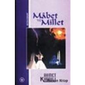Mabet Ve Millet - Ahmet Kabaklı