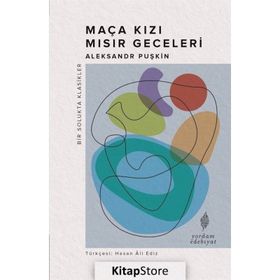 Maça Kızı - Mısır Geceleri - Aleksandr Puşkin