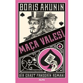 Maça Valesi - Bir Erast Fandorin Romanı - Boris Akunin