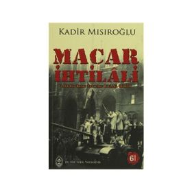 MACAR İHTİLALİ - KADIR MISIROĞLU