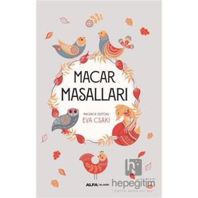 Macar Masalları Editörü Eva Csaki Alfa Yayınları