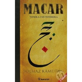 MACAR: TEFRIKA-I MÜTEFERRIKA (CILTLI) - SOLMAZ KÂMURAN