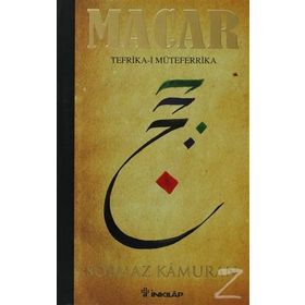 MACAR: TEFRIKA-I MÜTEFERRIKA (CILTLI) - SOLMAZ KÂMURAN