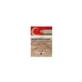 Macar Türkolojisinin Türklük Fikrine Katkısı 1870-1945 Alev Duran