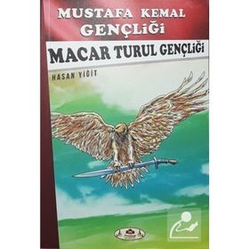 Macar Turul Gençliği - Hasan Yiğit